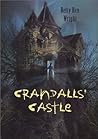 Crandalls' Castle by Betty Ren Wright