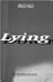 Lying Down: The Horizontal Worldview