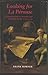 Looking for LA Perouse: D'Entrecasteaux in Australia and the South Pacific 1792-1793 (Miegunyah Press, Series 2)