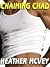 Chaining Chad: A Gay Male N...