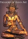 Treasures of Asian Art: The Asia Society's Mr. and Mrs. John D. Rockefeller 3rd Collection