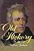 Old Hickory: A Life of Andrew Jackson