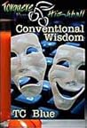 Conventional Wisdom (Conventions, #1)