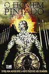 O Homem Pintado by Peter V. Brett