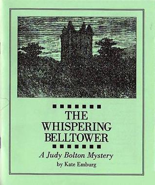 The Whispering Belltower: A Judy Bolton Mystery (Paperback)