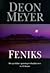 Feniks by Deon Meyer