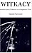 Witkacy: Stanislaw Ignacy W...