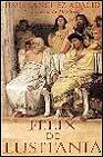 Félix de Lusitania (Félix de Lusitania, #2)