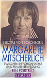 Margarete Mitscherlich: Zwischen Psychoanalyse und Frauenbewegung : ein Porträt (German Edition) Margarete Mitscherlich: Zwischen Psychoanalyse und Frauenbewegung : ein Porträt (German Edition)