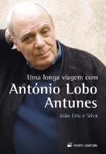 Uma Longa Viagem com António Lobo Antunes (Paperback)