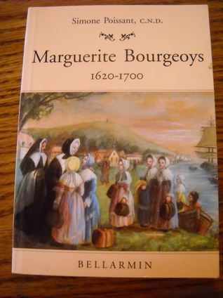 Marguerite Bourgeoys 1620-1700 (Paperback)