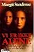 Vi er ikke alene