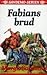 Fabians brud (Sandemoserien, #12)