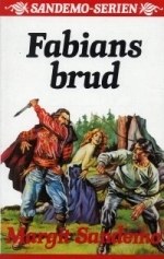 Fabians brud (Sandemoserien, #12)