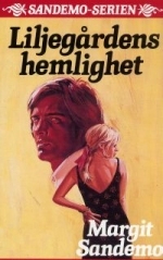 Liljegårdens hemlighet (Sandemoserien, #21)