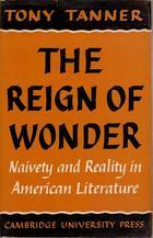 The Reign of Wonder: Naivety and Reality in American Literature (Hardcover)