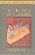 The History of Manners (The Civilizing Process, Vol. 1)