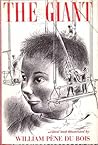 The Giant by William Pène du Bois The Giant by William Pène du Bois