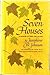 Seven Houses: A Memoir of Time and Places
