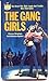 The Gang Girls by Carson Bingham