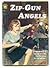 Zip-Gun Angels