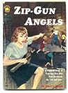 Zip-Gun Angels by Albert L. Quandt