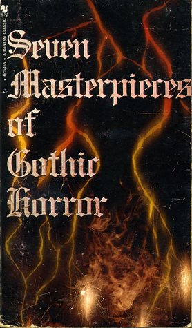 Seven Masterpieces of Gothic Horror (Paperback)
