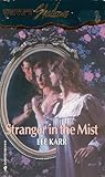 Stranger in the Mist by Lee Karr