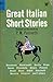 Great Italian Short Stories