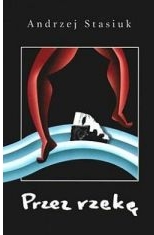 Przez rzekę (Paperback)