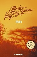 Portada de Ébano, de Alberto Vázquez-Figueroa