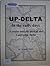 Up-delta: In the early days, a cruise into the past of the California delta