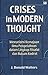 Crises in Modern Thought: M...
