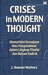 Crises in Modern Thought: Menyelami Kemajuan Ilmu Pengetahuan dalam Lingkup Filsafat dan Hukum Kodrat