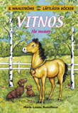 Vitnos får medalj (Vitnos, #6)