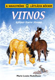 Vitnos hjälper Kurre Stropp (Vitnos, #7)