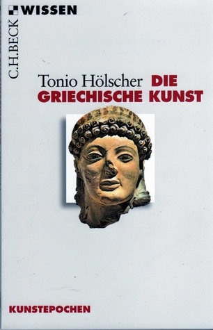 Die griechische Kunst (Paperback)
