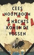 's Nachts komen de vossen