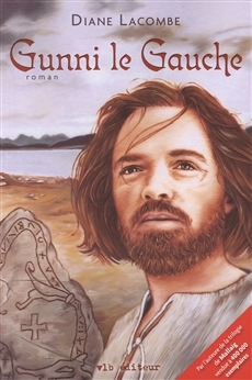 Gunni le Gauche (L'appel des cygnes, #1)