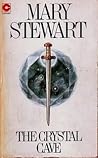 The Crystal Cave (Merlin, #1) by Mary  Stewart