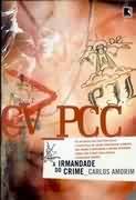 CV-PCC: A Irmandade do Crime (Paperback)