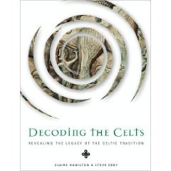 Decoding the Celts: Revealing the legacy of the celtic tradition
