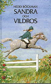 Sandra och Vildros (Sandra, #2)