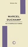 Marcel Duchamp ou...