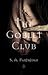 The Goblet Club by Sally Partridge