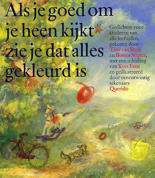 Als je goed om je heen kijkt zie je dat alles gekleurd is (Hardcover)