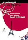 Palę Paryż/Palę M...