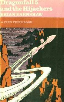 Dragonfall 5 and the Hijackers (Dragonfall 5, #6)