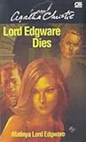 Lord Edgware Dies - Matinya Lord Edgware by Agatha Christie Lord Edgware Dies - Matinya Lord Edgware by Agatha Christie