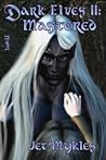 Mastered (Dark Elves #2) Mastered (Dark Elves #2)